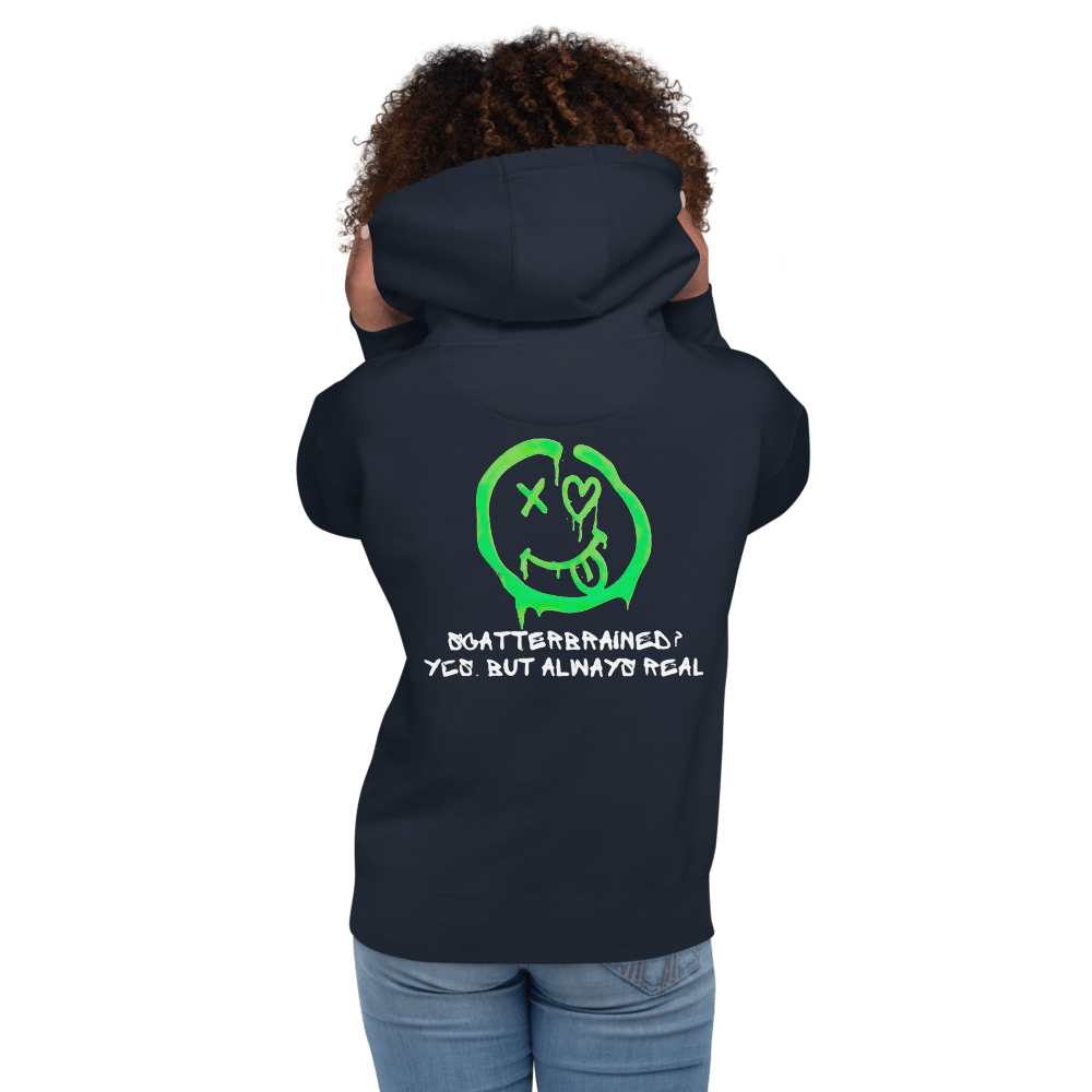 Scatterbrained? Yes. But always real. Unisex - Kapuzenpullover - Cooroi