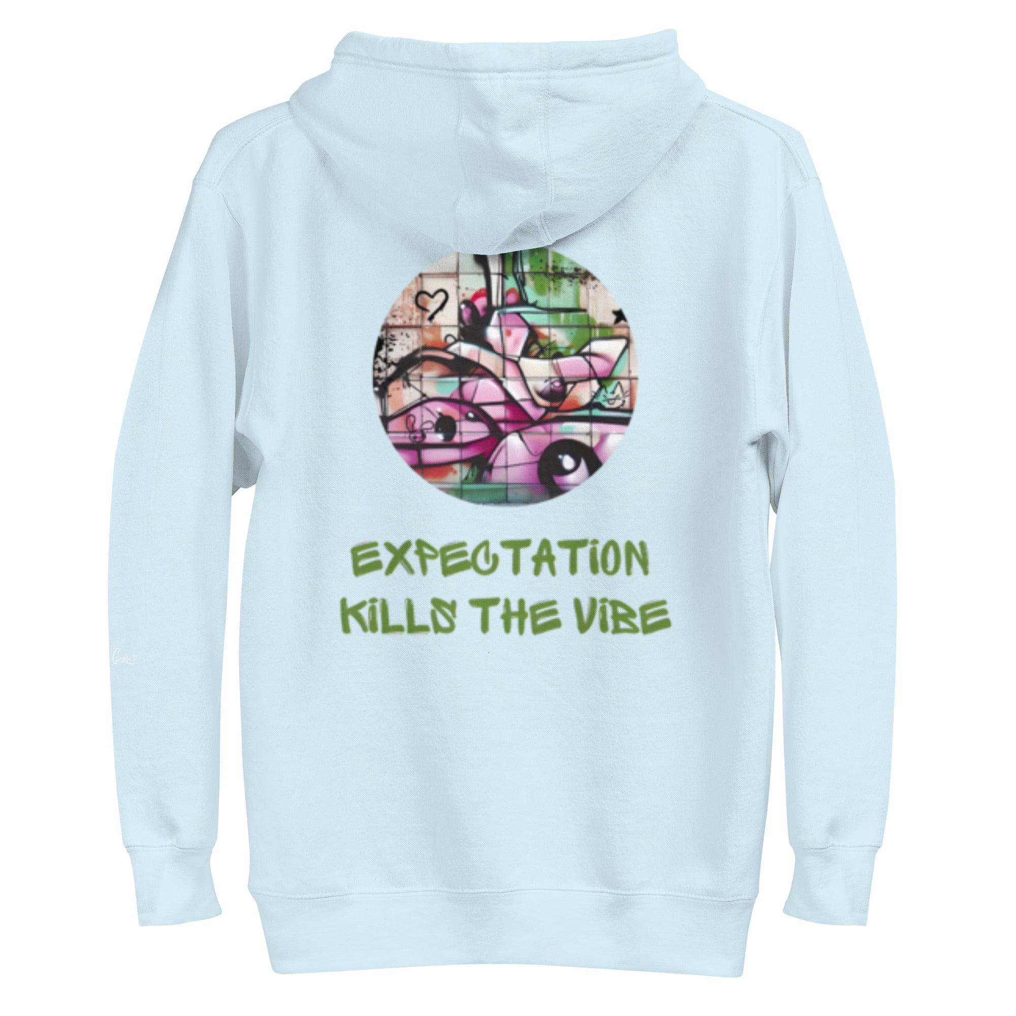 Expectation kills the vibe, Unisex - Kapuzenpullover - Cooroi